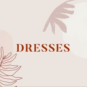 DRESSES